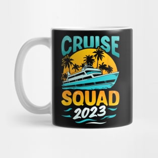 Cruise Squad 2023 Matching Family Vacation Cruising Group Mug